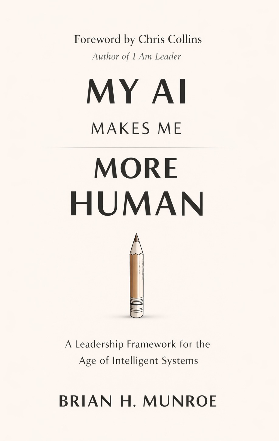 My AI Makes Me More Human — book cover